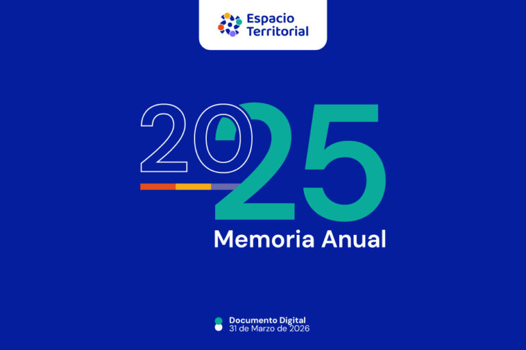 Espacio Territorial lanzará su Memoria Anual 2025 el próximo 31 de marzo